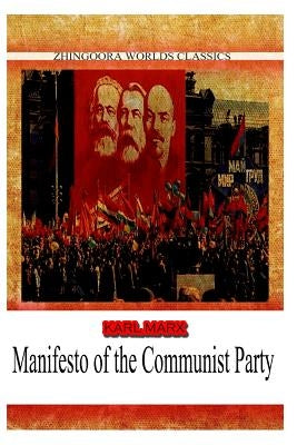 Manifesto Of The Communist Party by Marx, Karl