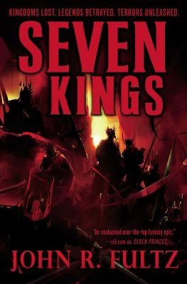 Seven Kings by Fultz, John R.