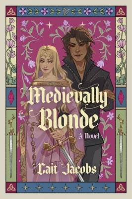 Medievally Blonde by Jacobs, Cait