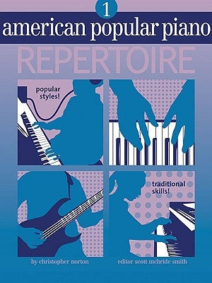 American Popular Piano - Repertoire: Level One - Repertoire [With CD] by Norton, Christopher