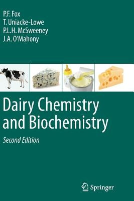 Dairy Chemistry and Biochemistry by Fox, P. F.