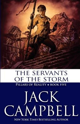 The Servants of the Storm by Campbell, Jack