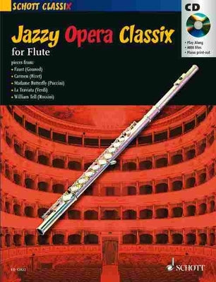 Jazzy Opera Classix: For Flute by Hal Leonard Corp