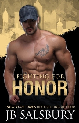 Fighting for Honor by Salsbury, Jb