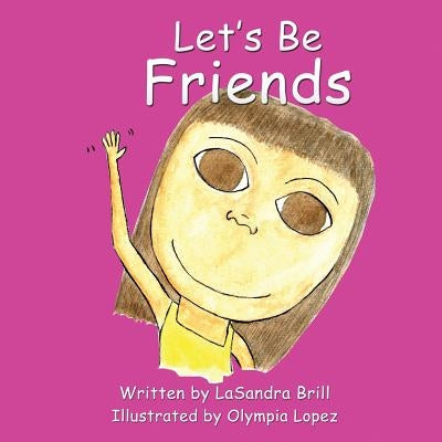 Let's Be Friends by Brill, Lasandra