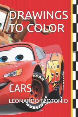 Drawings to Color: Cars by Teotonio, Leonardo Henrique Rodrigues