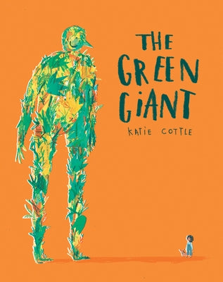 The Green Giant by Cottle, Katie