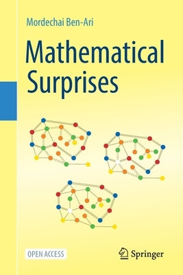 Mathematical Surprises by Ben-Ari, Mordechai