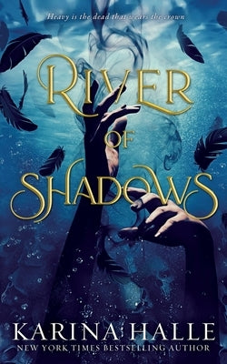 River of Shadows (Underworld Gods #1) by Halle, Karina