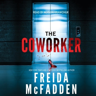 The Coworker by McFadden, Freida