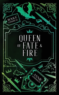 Queen of Fate & Fire by Anderson, Annie