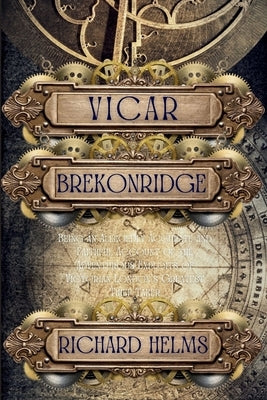 Vicar Brekonridge: A Vicar Brekonridge Novel by Helms, Richard