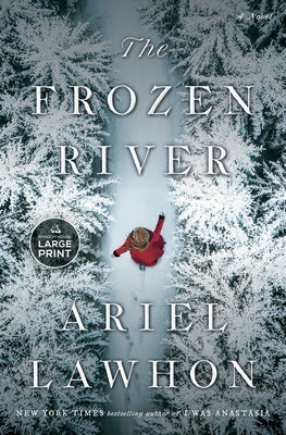 The Frozen River by Lawhon, Ariel