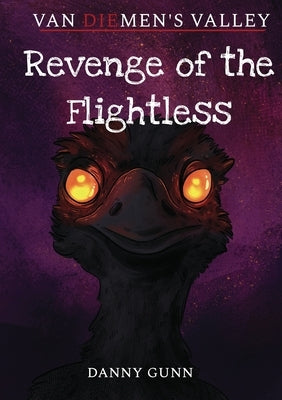 Revenge of the Flightless by Gunn, Danny