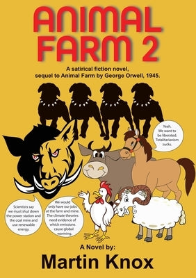 Animal Farm 2 by Knox, Martin