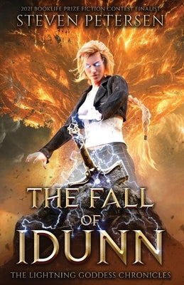 The Fall of Idunn: The Lightning Goddess Chronicles by Petersen, Steven