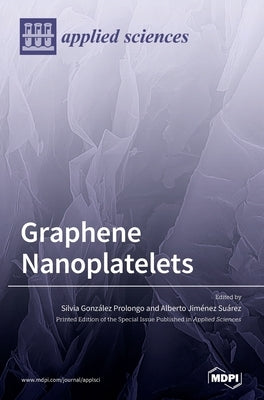 Graphene Nanoplatelets by Prolongo, Silvia González