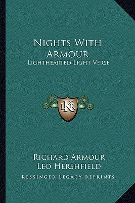 Nights With Armour: Lighthearted Light Verse by Armour, Richard