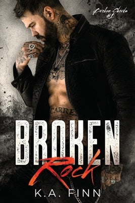 Broken Rock by Finn, K. a.