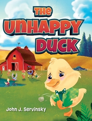 The Unhappy Duck by Servinsky, John J.