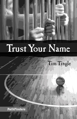 Trust Your Name by Tingle, Tim