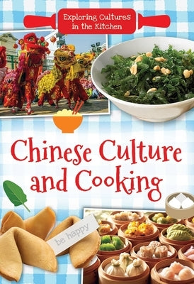 Chinese Culture and Cooking by Lowe, Lindsey