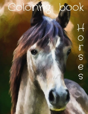 Horses coloring Book: Coloring book for children by Édition, Mary