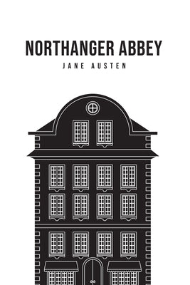 Northanger Abbey by Austen, Jane