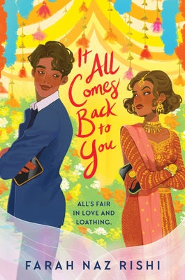 It All Comes Back to You by Rishi, Farah Naz