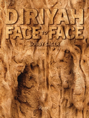 Diriyah Face to Face by Sager, Bobby