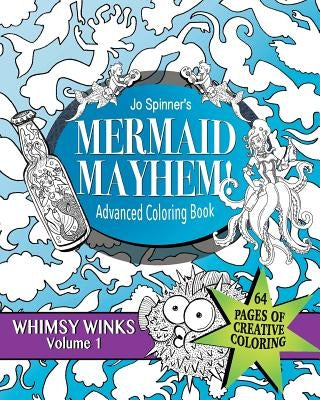 Mermaid Mayhem: Advanced Coloring Book by Winkler, S. J.