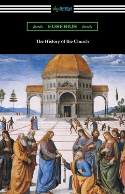 The History of the Church by Eusebius