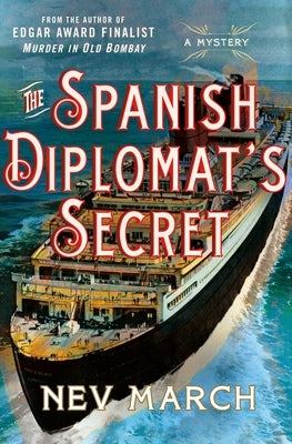 The Spanish Diplomat's Secret: A Mystery by March, Nev