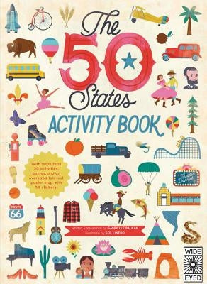 The 50 States: Activity Book: Maps of the 50 States of the USA by Balkan, Gabrielle