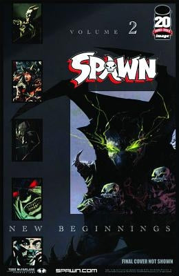 Spawn: New Beginnings Volume 2 by Various