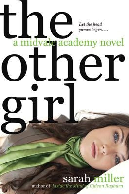 The Other Girl: A Midvale Academy Novel by Miller, Sarah