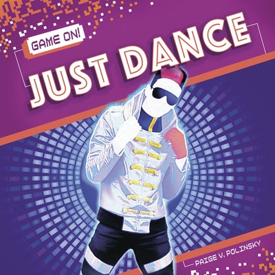 Just Dance by Polinsky, Paige V.