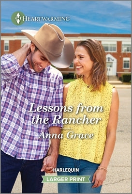 Lessons from the Rancher by Grace, Anna