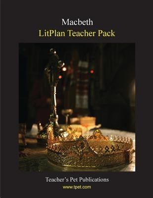 Litplan Teacher Pack: Macbeth by Collins, Mary B.