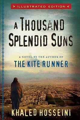 A Thousand Splendid Suns by Hosseini, Khaled