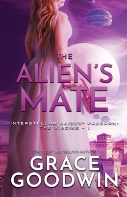 The Alien's Mate: Large Print by Goodwin, Grace