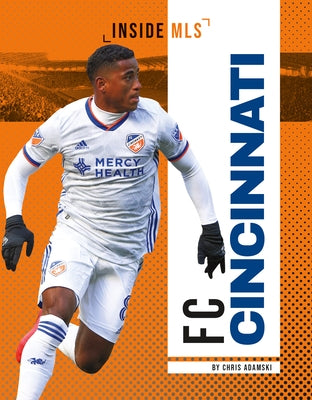 FC Cincinnati by Adamski, Chris