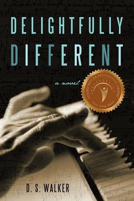 Delightfully Different by Walker, D. S.