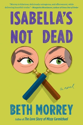 Isabella's Not Dead by Morrey, Beth