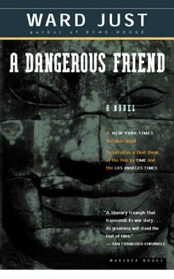 A Dangerous Friend by Just, Ward