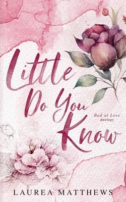 Little Do You Know by Matthews, Laurea