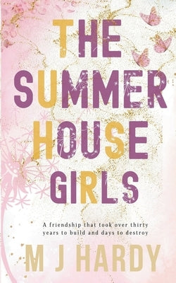 The Summerhouse Girls by Hardy, M. J.