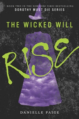 The Wicked Will Rise by Paige, Danielle