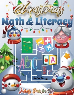 Christmas Math and Literacy Activity Book for Kids, Holiday Math and Reading Adventures by Coloring Book Happy Hour