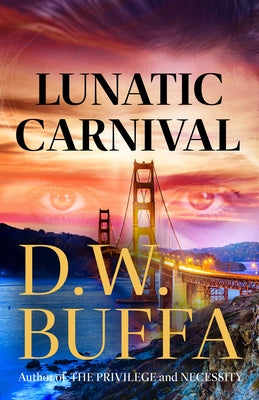 Lunatic Carnival by Buffa, D. W.